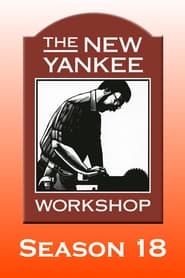 The New Yankee Workshop: Season 18
