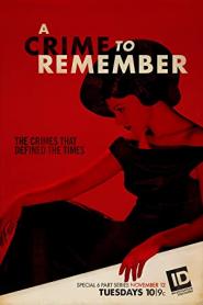 A Crime to Remember: Season 1