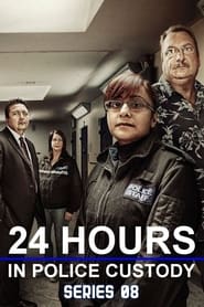 24 Hours in Police Custody: Series 8