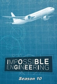 Impossible Engineering: Season 10