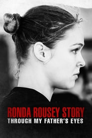 The Ronda Rousey Story: Through My Father