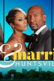Love & Marriage Huntsville: Season 2