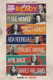 Tiffany Haddish Presents: They Ready: Season 1