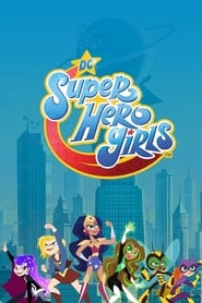DC Super Hero Girls: Season 1