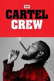 Cartel Crew: Season 3