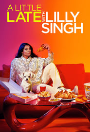 A Little Late with Lilly Singh: Season 2