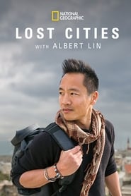 Lost Cities with Albert Lin: Season 1