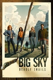 Big Sky: Deadly Trails