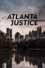 atlanta justice: Season 1