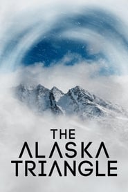 The Alaska Triangle: Season 1