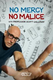No Mercy, No Malice With Professor Scott Galloway: Season 1