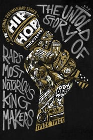 Hip Hop Uncovered: Season 1