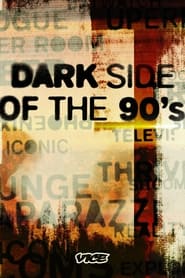 Dark Side of the 90s: Season 1