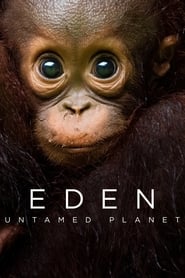 Eden: Untamed Planet: Season 1
