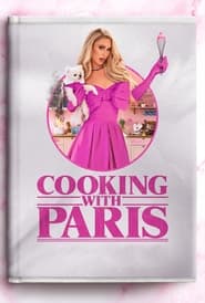 Cooking With Paris: Season 1