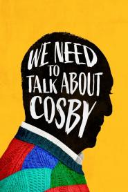 We Need to Talk About Cosby: Miniseries