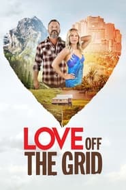 Love Off the Grid: Season 1