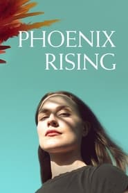 Phoenix Rising: Miniseries